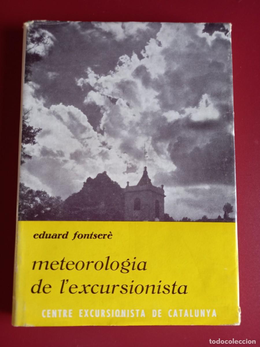Libros de segunda mano de ciencias: Meteorologia de lexcursionista, dEduard Fontser&eacute; - Foto 1