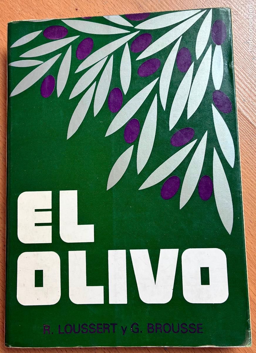 Libros de segunda mano: EL OLIVO R. Loussert y G. Brousse - Foto 1