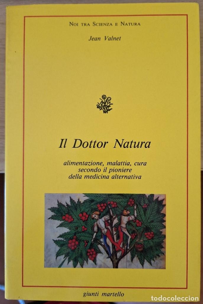 Libros de segunda mano: IL DOTTOR NATURA. - VALNET, Jean. - Foto 1