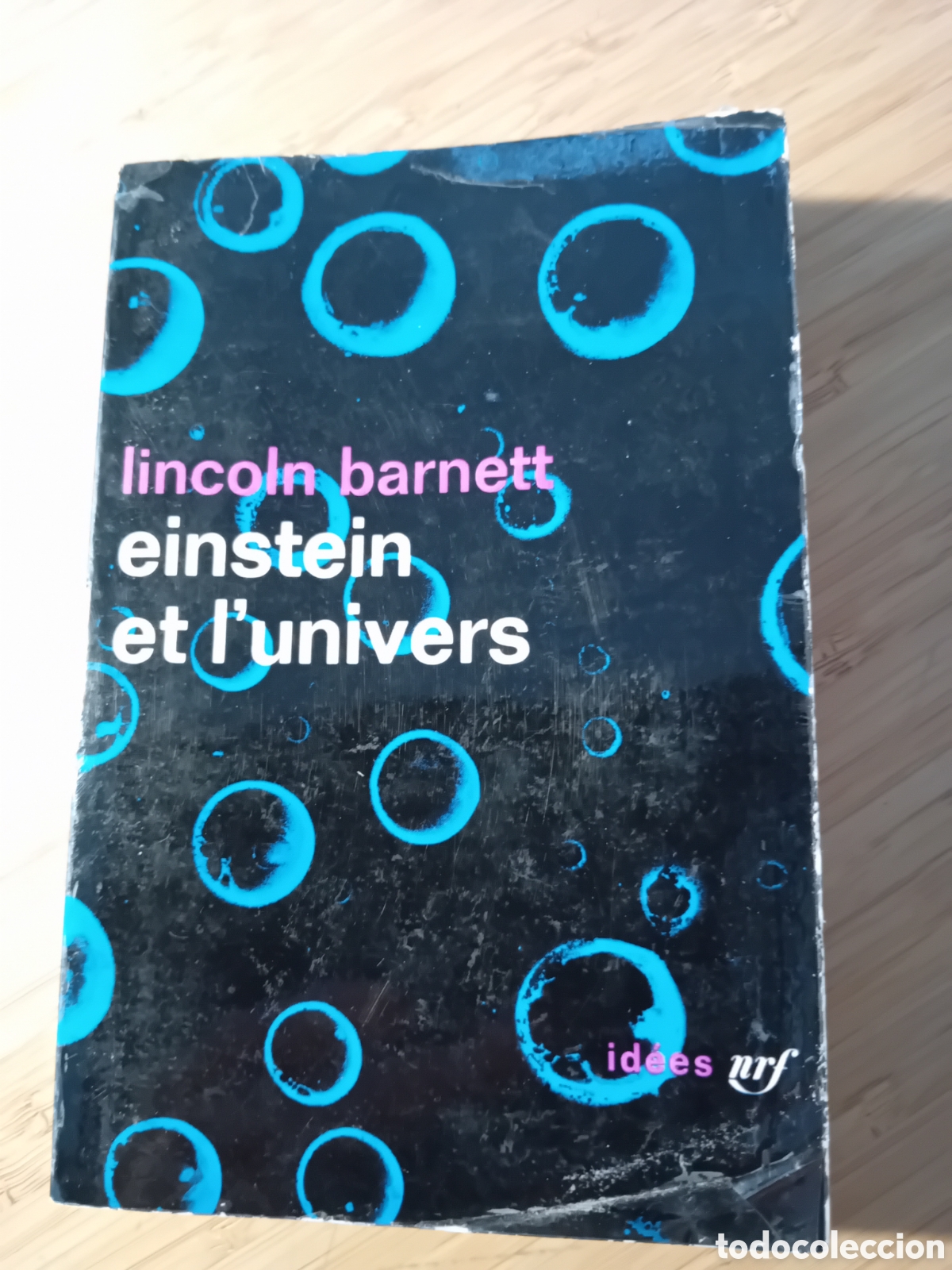 Libros de segunda mano de ciencias: (franc&eacute;s) Einstein et lunivers - Lincoln Barnett (Gallimard 1951) - Foto 1