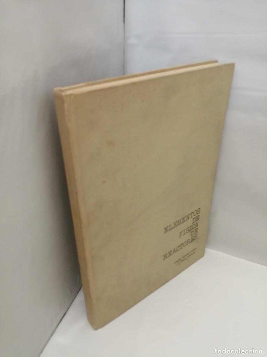 Libros de segunda mano de ciencias: Elementos de f&iacute;sica de reactores (Tapa dura) - Foto 6