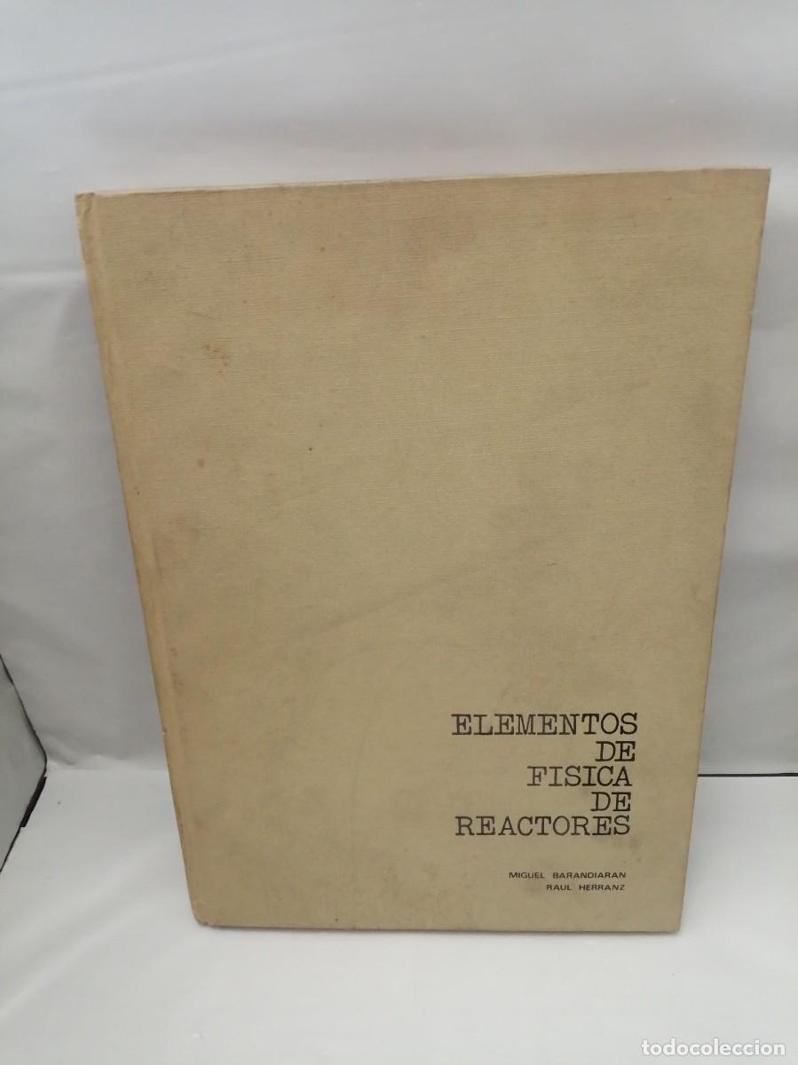 Libros de segunda mano de ciencias: Elementos de f&iacute;sica de reactores (Tapa dura) - Foto 1