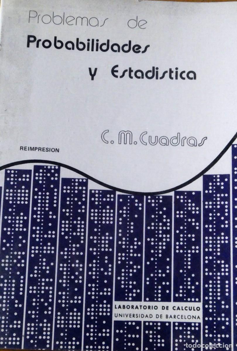 Libros de segunda mano de ciencias: PROBLEMAS DE PROBABILIDADES Y ESTADISTICA (1.980) C.M. CUADRAS - Foto 1