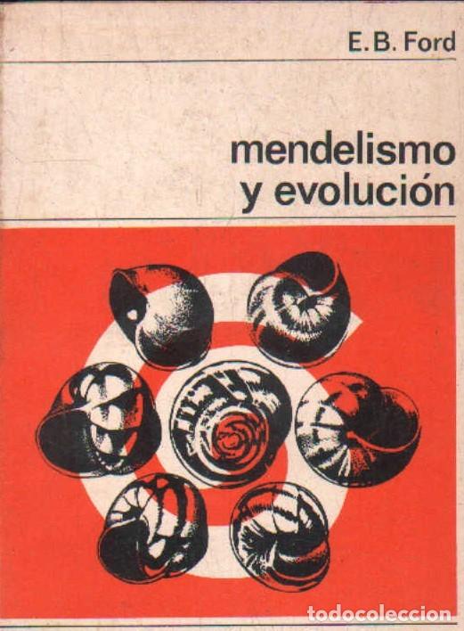 Libros de segunda mano: MENDELISMO Y EVOLUCI&Oacute;N. FORD, E. B. A-CIE-513 - Foto 1