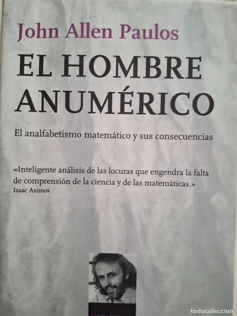 Libros de segunda mano de ciencias: el hombre anum&eacute;rico John Allen Paulos - Foto 1