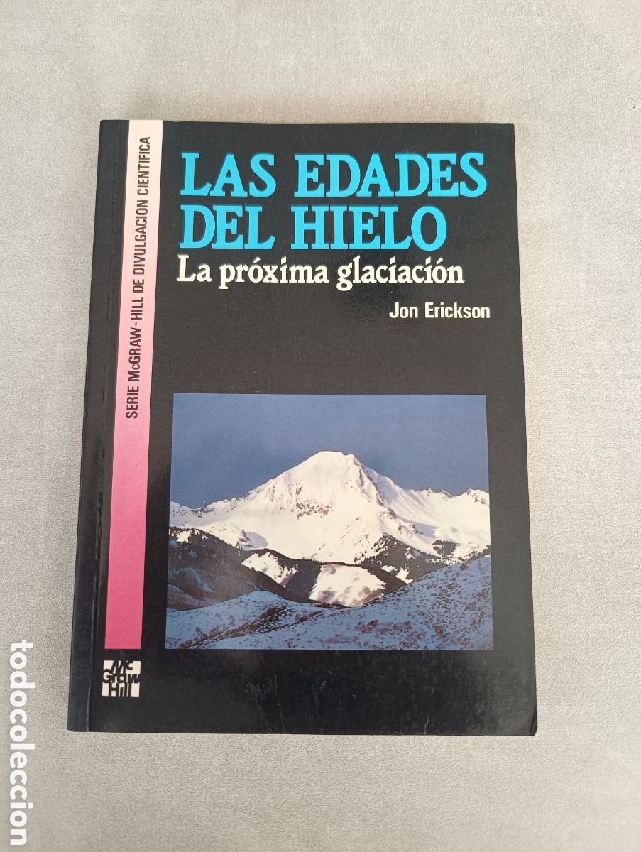 Libros de segunda mano: Las edades del Hielo. La pr&oacute;xima glaciaci&oacute;n. Jon Erickson. - Foto 1