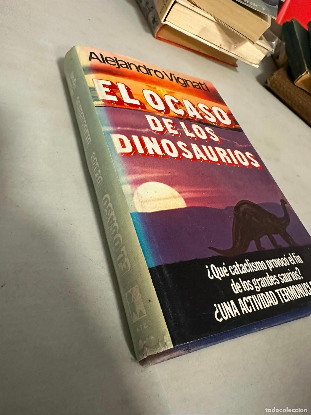 Libros de segunda mano: EL OCASO DE LOS DINOSAURIOS - de ALEJANDRO VIGNATI - Editorial A.T.E. - - Foto 2