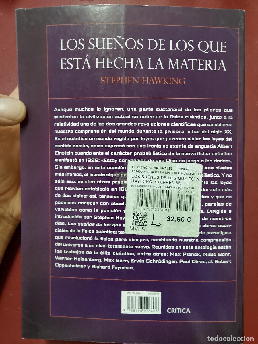 Libros de segunda mano de ciencias: VV.AA. (Edici&oacute;n e introducci&oacute;n de Stephen Hawking): Los sue&ntilde;os de los que est&aacute; hecha la materia - Foto 2