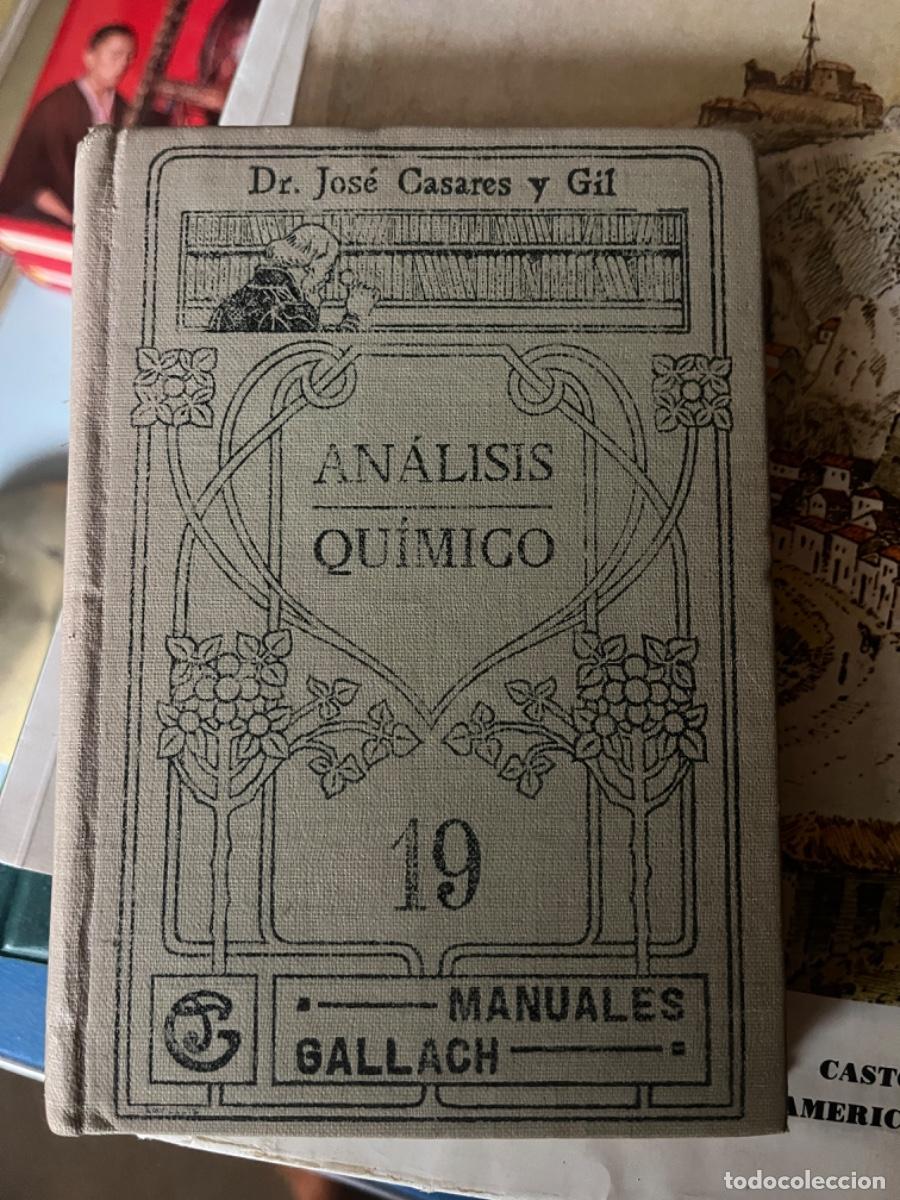 Libros de segunda mano de ciencias: AN&Aacute;LISIS QUIMICO. Jos&eacute; Casares y Gil. - Foto 7
