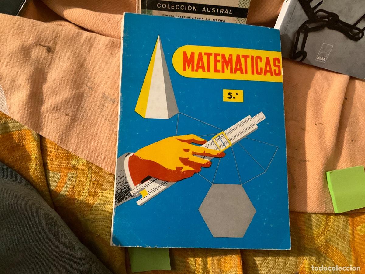 Libros de segunda mano de ciencias: LIBRO. Matem&aacute;ticas, quinto curso. Plan 1957. C Marcos - J Mart&iacute;nez. - Foto 1
