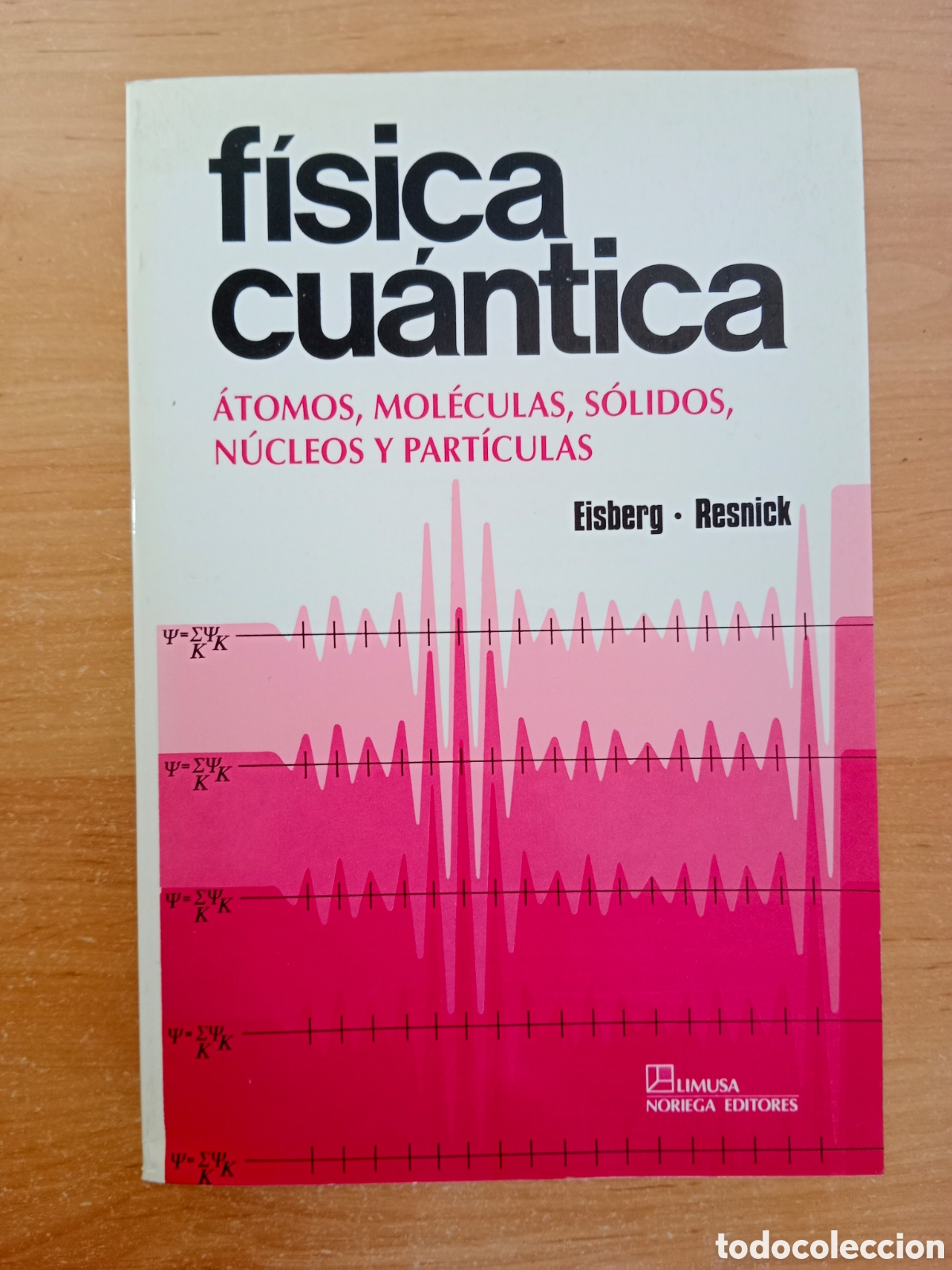 Libros de segunda mano de ciencias: F&Iacute;SICA CU&Aacute;NTICA , EISBERG-RESNICK - Foto 1