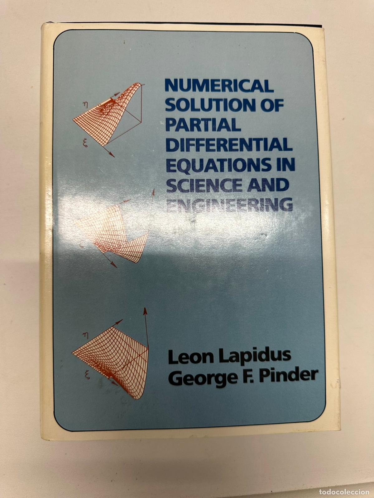 Libros de segunda mano de ciencias: Numerical Solution of Partial Differential Equations in Science and Engineering Lapidus, Leon - Foto 1