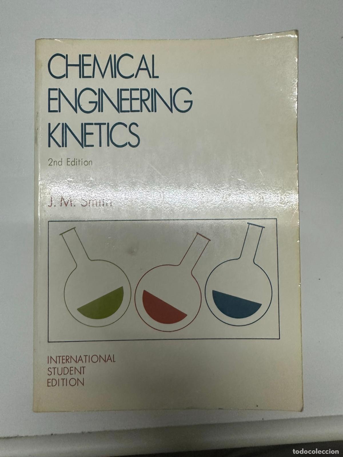 Libros de segunda mano de ciencias: Chemical Engineering Kinetics J.M.Smith - Foto 1