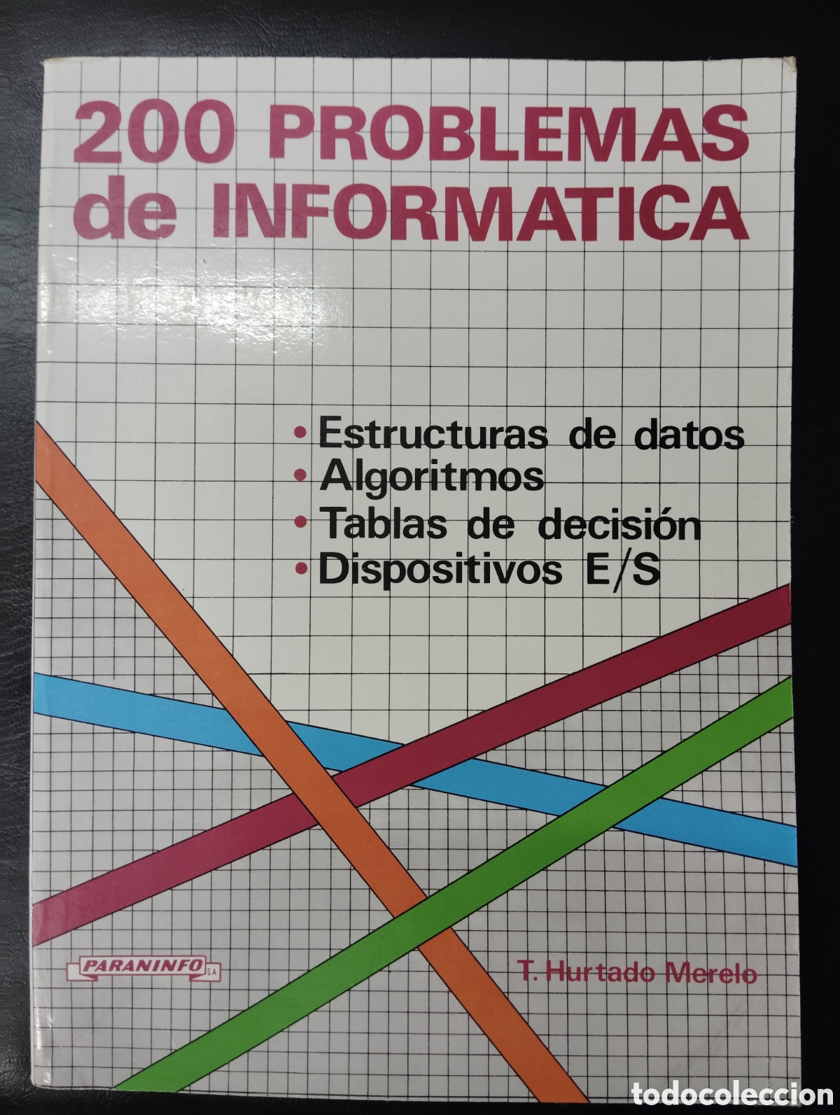 Libros de segunda mano de ciencias: 200 problemas de inform&aacute;tica - Tomas Hurtado Merelo - Paraninfo - Foto 1