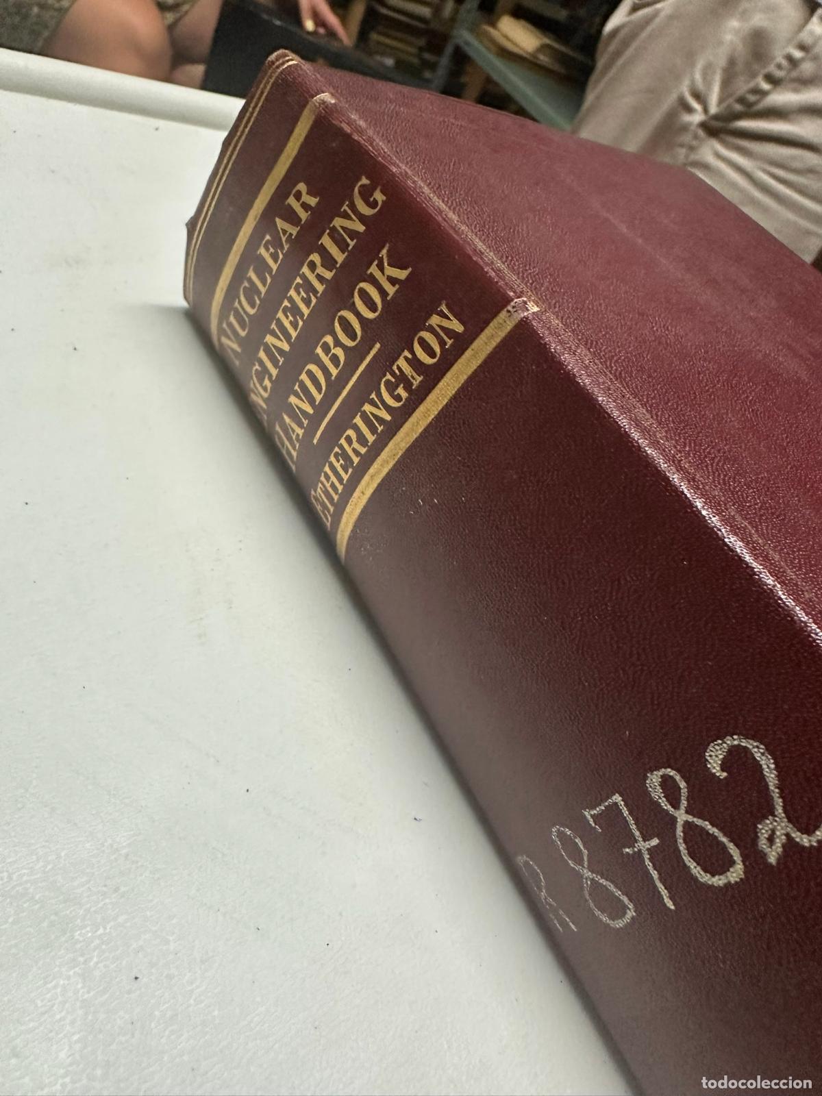 Libros de segunda mano de ciencias: Nuclear Engineering Handbook - Etherington, Harold 1958 - Foto 2