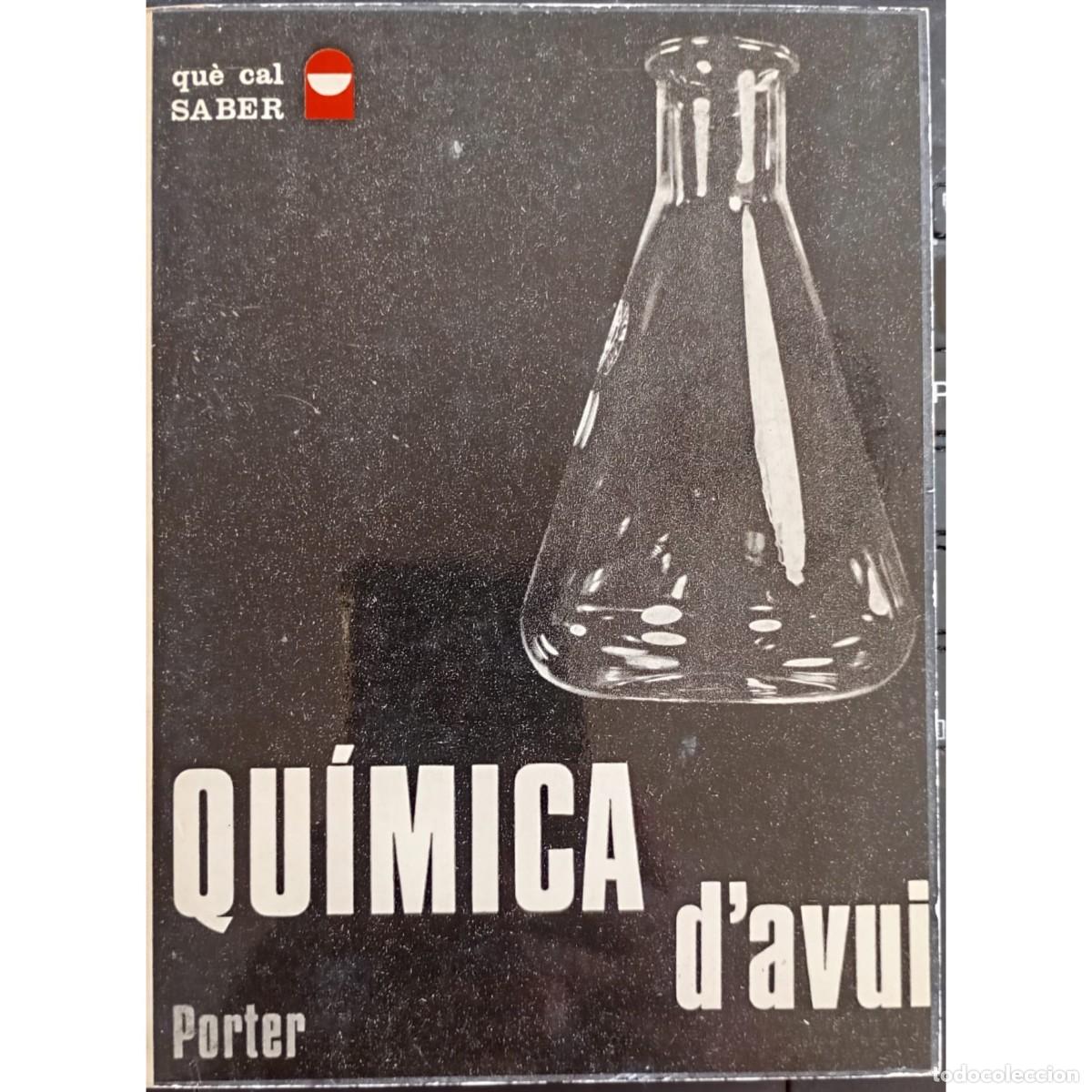 Libros de segunda mano de ciencias: QU&Iacute;MICA DAVUI - GEORGE PORTER (CATAL&Agrave;) - Foto 1