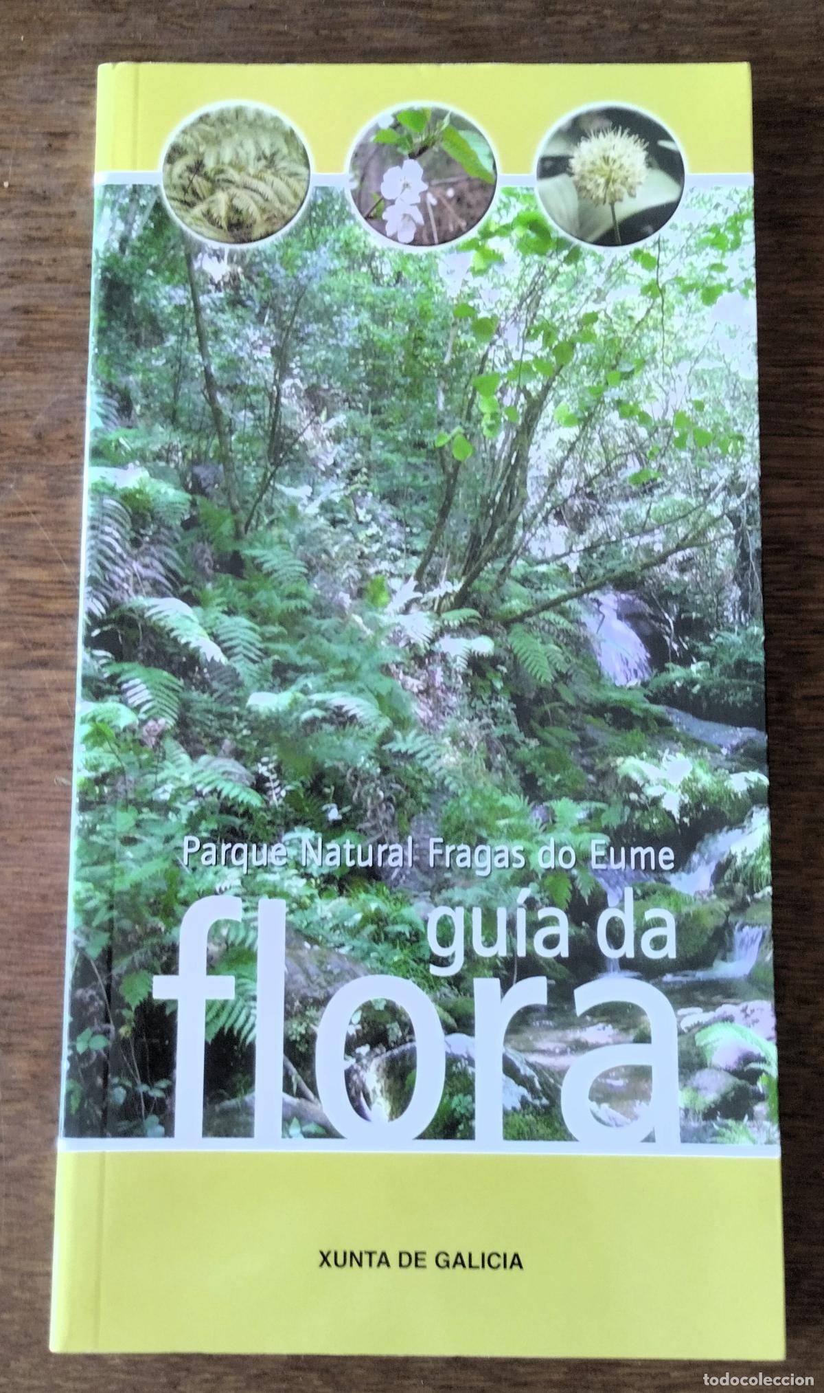Libros de segunda mano: Gu&iacute;a de flora, Parque natural Fraga de Eume, Xunta de Galicia, 2016, - Foto 1
