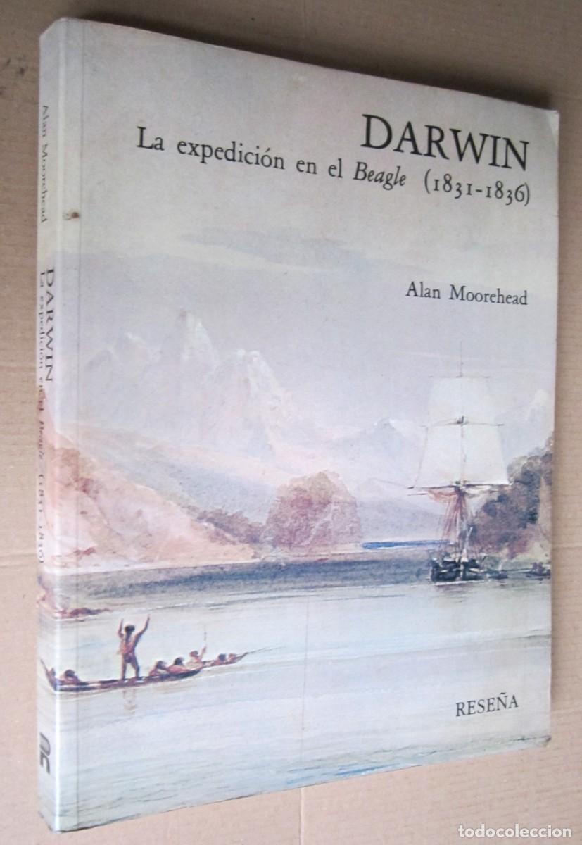 Libros de segunda mano: DARWIN. La expedici&oacute;n en el Beagle (1831-1836). Alan Moorehead - Foto 1