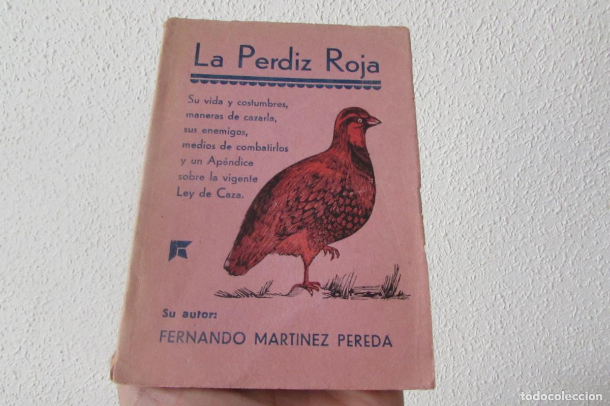 Libros de segunda mano: LA PERDIZ ROJA 1937 FERNANDO MARTINEZ PEREDA - Foto 1