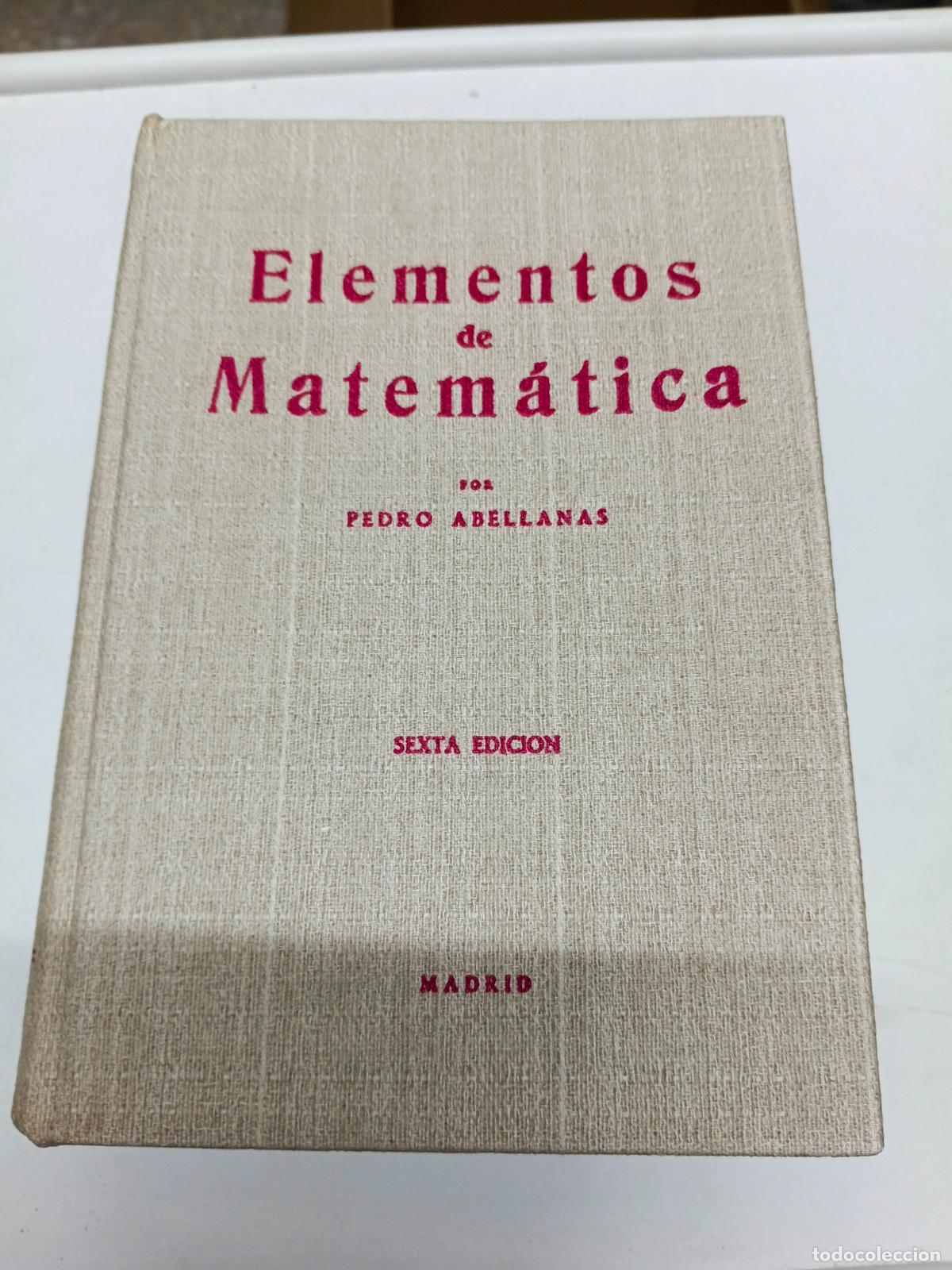 Libros de segunda mano de ciencias: ELEMENTOS DE MATEMATICAS PEDRO ABELLANAS - Foto 1