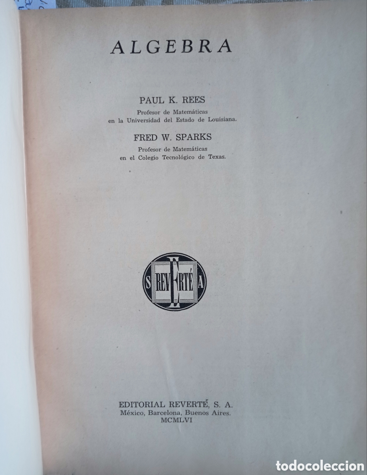 Libros de segunda mano de ciencias: &Aacute;LGEBRA. REES Y STORKS. 1&ordf; EDICI&Oacute;N. - Foto 1