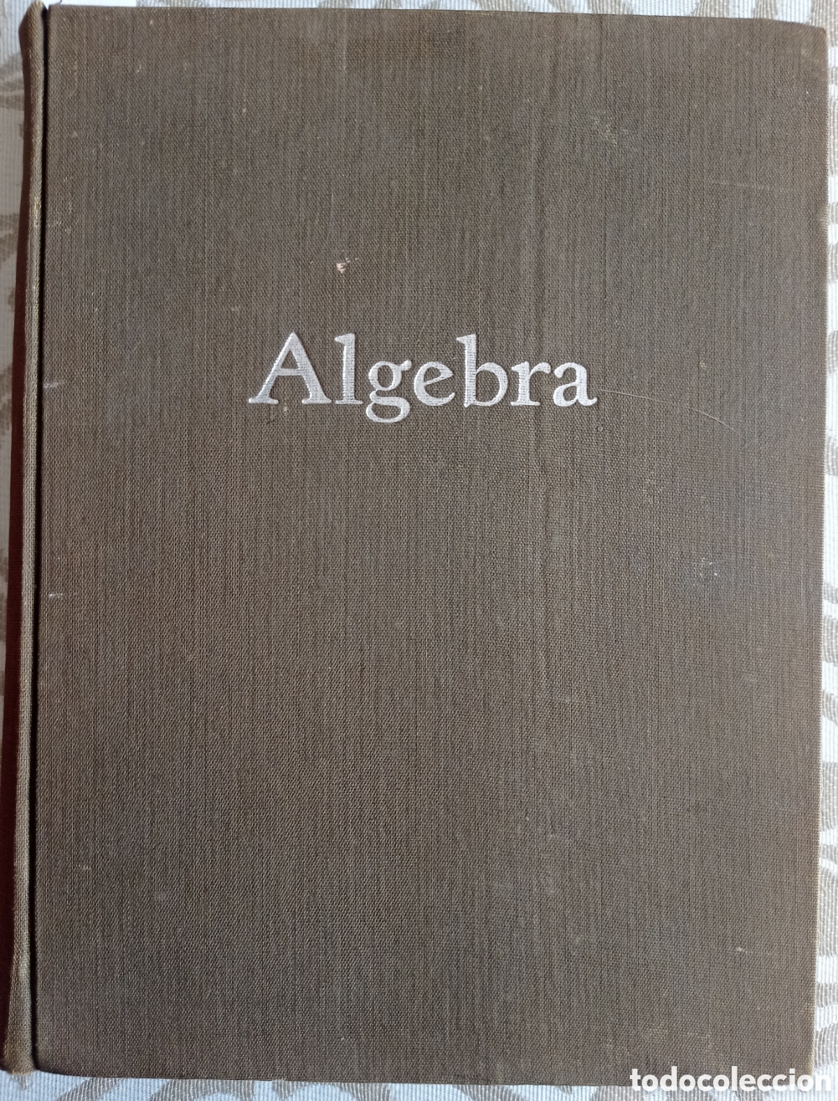 Libros de segunda mano de ciencias: &Aacute;LGEBRA. REES Y STORKS. 1&ordf; EDICI&Oacute;N. - Foto 2
