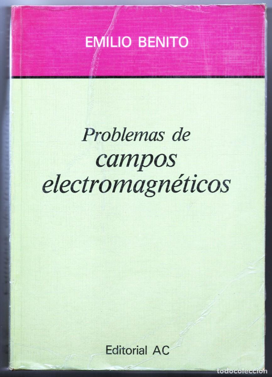 Libros de segunda mano de ciencias: Problemas de campos electromagn&eacute;ticos - Foto 1