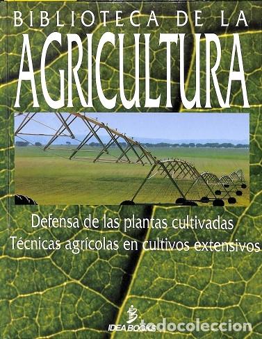 Gebrauchte B&uuml;cher: DEFENSA PLANTAS CULTIVADAS T&Eacute;CNICAS AGRICOPLAS EXTENSIVOS - IDEA BOOKS - 2006