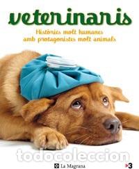 Libri di seconda mano: VETERINARIS - VARIOS AUTORES - EDICIONES RBA - 2011 - LA MAGRANA