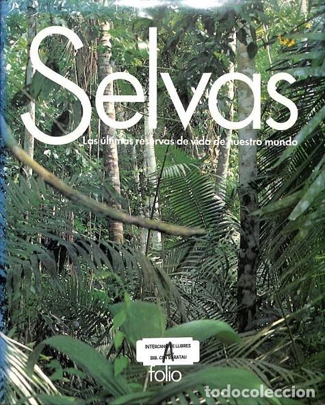 Libros de segunda mano: SELVAS: &Uacute;LTIMAS RESERVAS VIDA - EDWARD S. AYENSU - EDICIONES FOLIO - 1981 - Foto 1