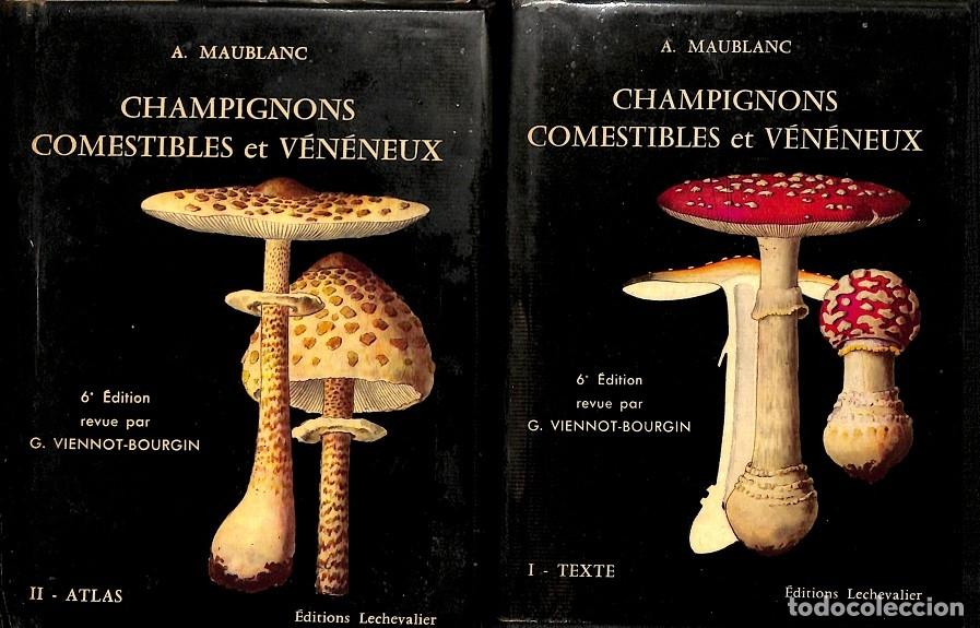 Second hand books: CHAMPIGNONS COMESTIBLES ET VENENEUX I 1 TEXTE Y 2 ATLAS (FRANC&Eacute;S) - A. MAUBLANC - EDITORES VARIOS -