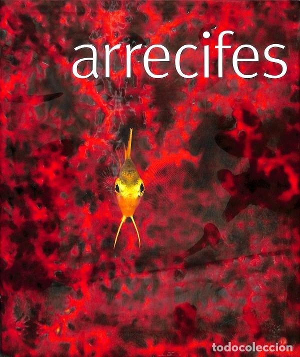 Libros de segunda mano: ARRECIFES (INCLUYE DVD) - SCUBAZOO - C&Iacute;RCULO DE LECTORES - 2000 - Foto 1