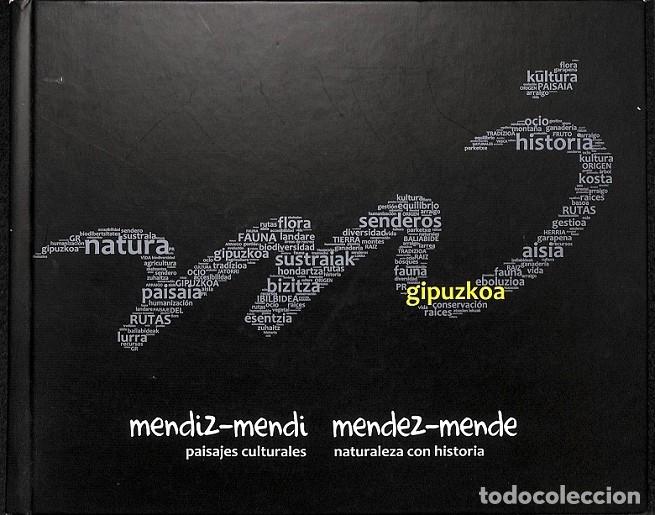 Libri di seconda mano: GIPUZKOA MENDIZ MENDI-MENDIZ MENDE = PAISAJES CULTURALES : NATURALEZA MUERTA - ARRESE ZABALA, ASIER