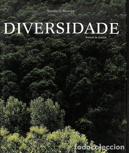 Gebrauchte B&uuml;cher: DIVERSIDADE. NATURAL DE GALICIA (GALLEGO) - ROZELIO P. MOREIRA - MEIGA M&Aacute;GICA
