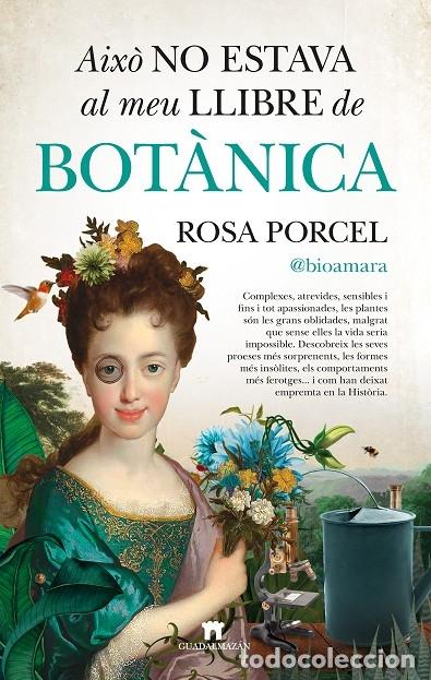 Libri di seconda mano: AIX&Ograve; NO ESTAVA AL MEU LLIBRE DE BOT&Agrave;NICA - R. PORCEL - GUADALMAZ&Aacute;N - 2025 - DIVULGACI&Oacute;N CIENT&Iacute;FICA