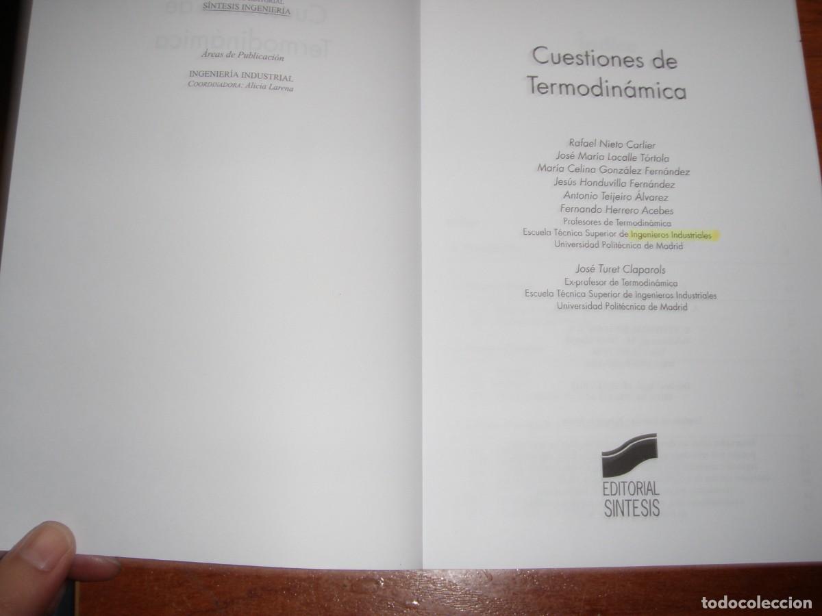 Libros de segunda mano de ciencias: CUESTIONES DE TERMODIN&Aacute;MICA ED SINTESIS INGENIERIA - Foto 5