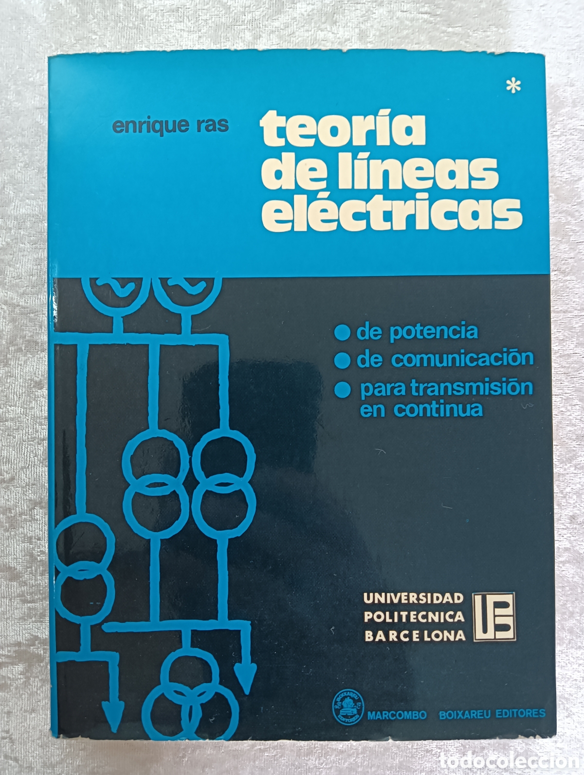 Libros de segunda mano de ciencias: TEOR&Iacute;A DE L&Iacute;NEAS EL&Eacute;CTRICAS, ENRIQUE RAS - Foto 1