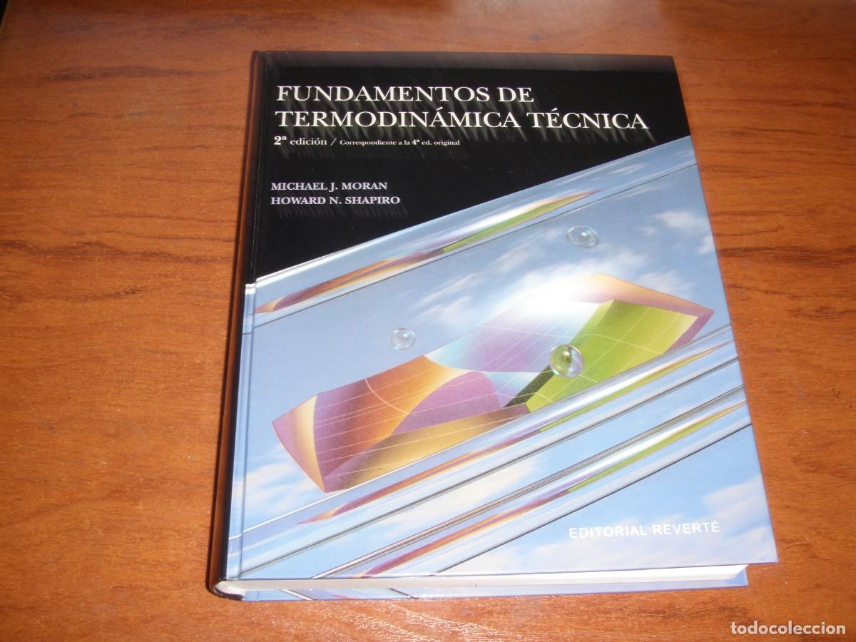 Libros de segunda mano de ciencias: FUNDAMENTOS DE TERMODIN&Aacute;MICA T&Eacute;CNICA MOR&Aacute;N SHAPIRO - Foto 1