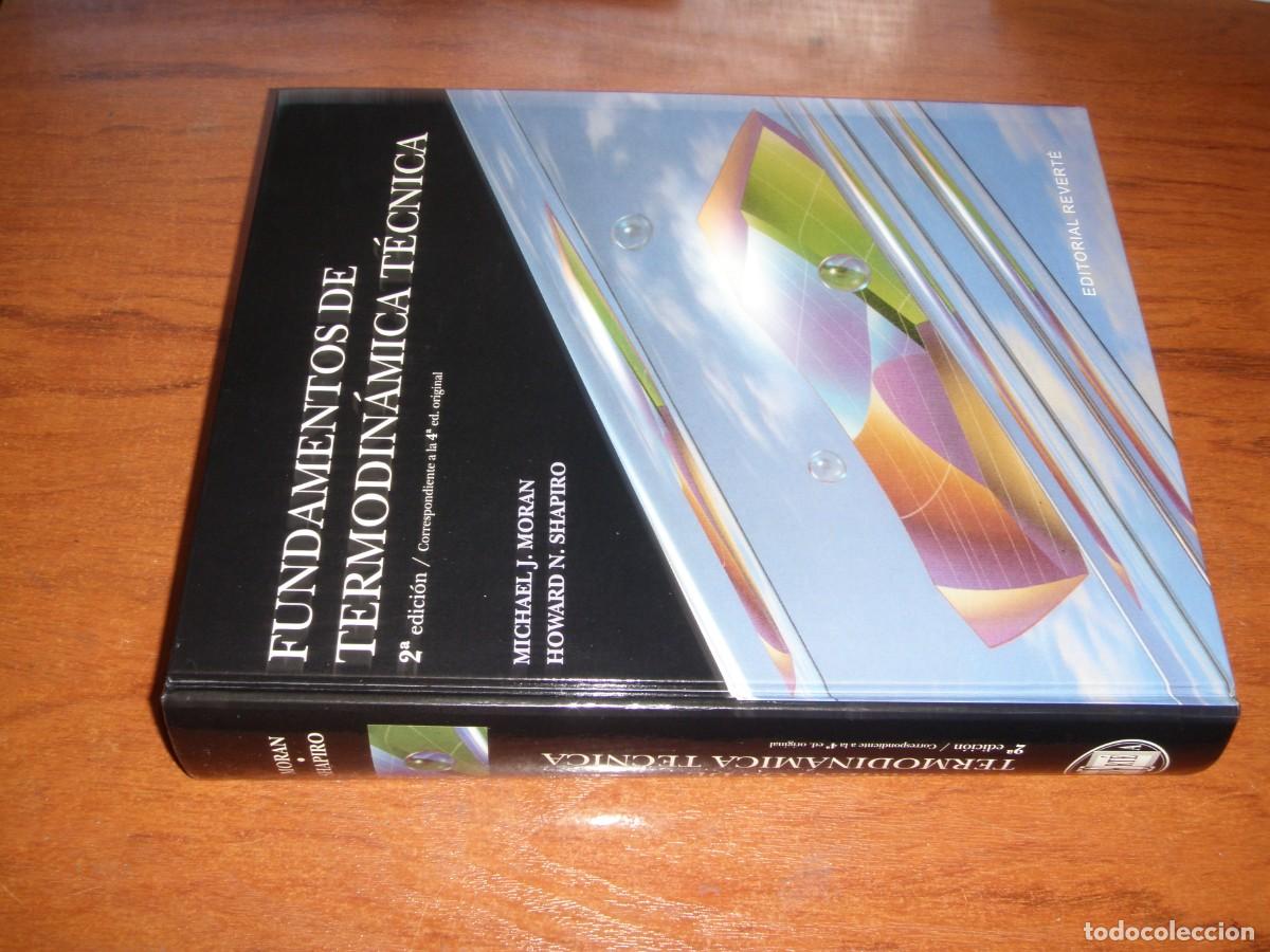 Libros de segunda mano de ciencias: FUNDAMENTOS DE TERMODIN&Aacute;MICA T&Eacute;CNICA MOR&Aacute;N SHAPIRO - Foto 2
