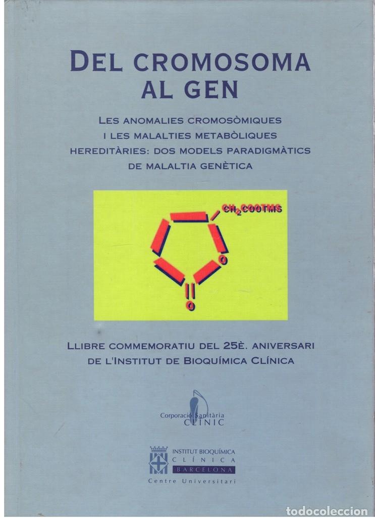 Libros de segunda mano de ciencias: DEL CROMOSOMA AL GEN - Foto 1