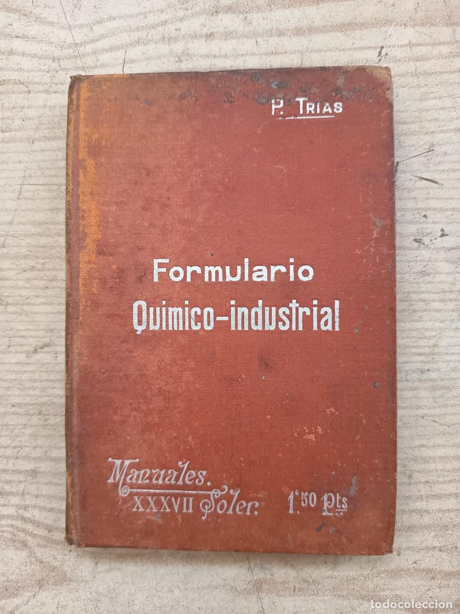 Libros de segunda mano de ciencias: Formulario Quimico-Industrial - Manuales Soler 37 - P. Trias - Foto 1