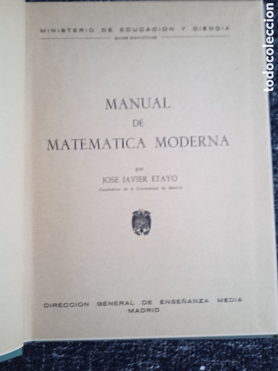 Libros de segunda mano de ciencias: MANUAL DE MATEMATICA MODERNA / JOSE JAVIER ETAYO - Foto 2