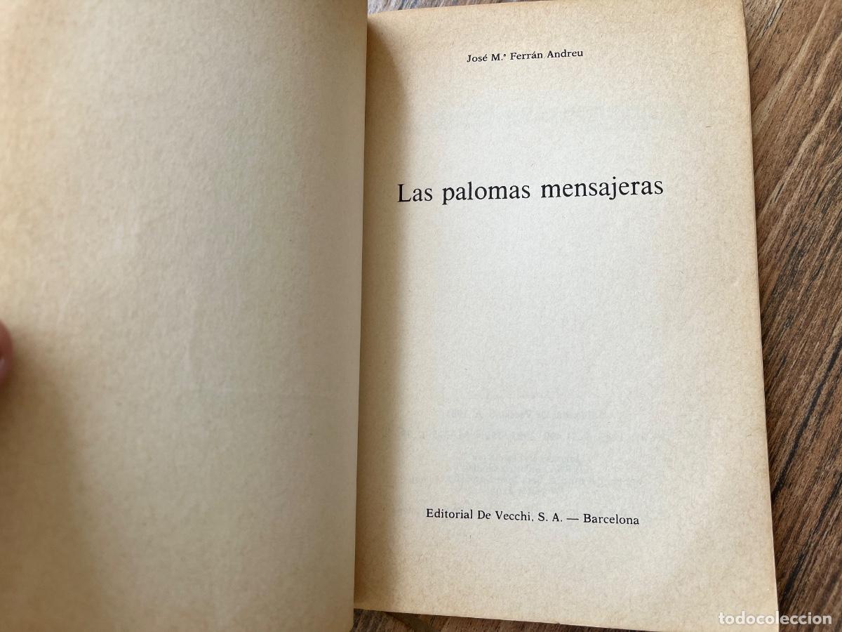 Libros de segunda mano: Las Palomas Mensajeras J.M.Ferran Editorial de Vecchi - Foto 7