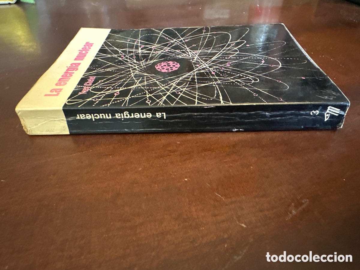 Libros de segunda mano de ciencias: LA ENERG&Iacute;A NUCLEAR / YVES CHELET - Foto 7