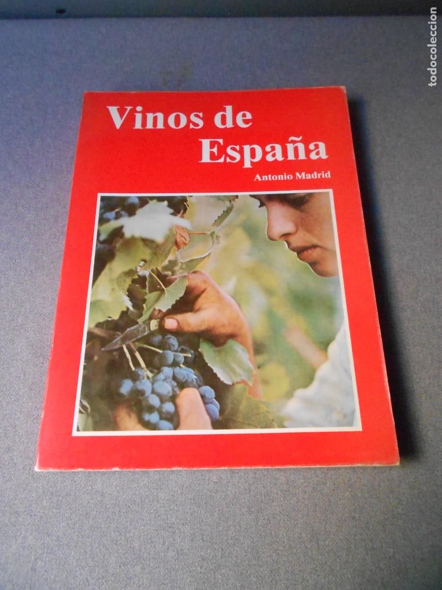 Libros de segunda mano: VINOS DE ESPA&Ntilde;A. ANTONIO MADRID. - Foto 1