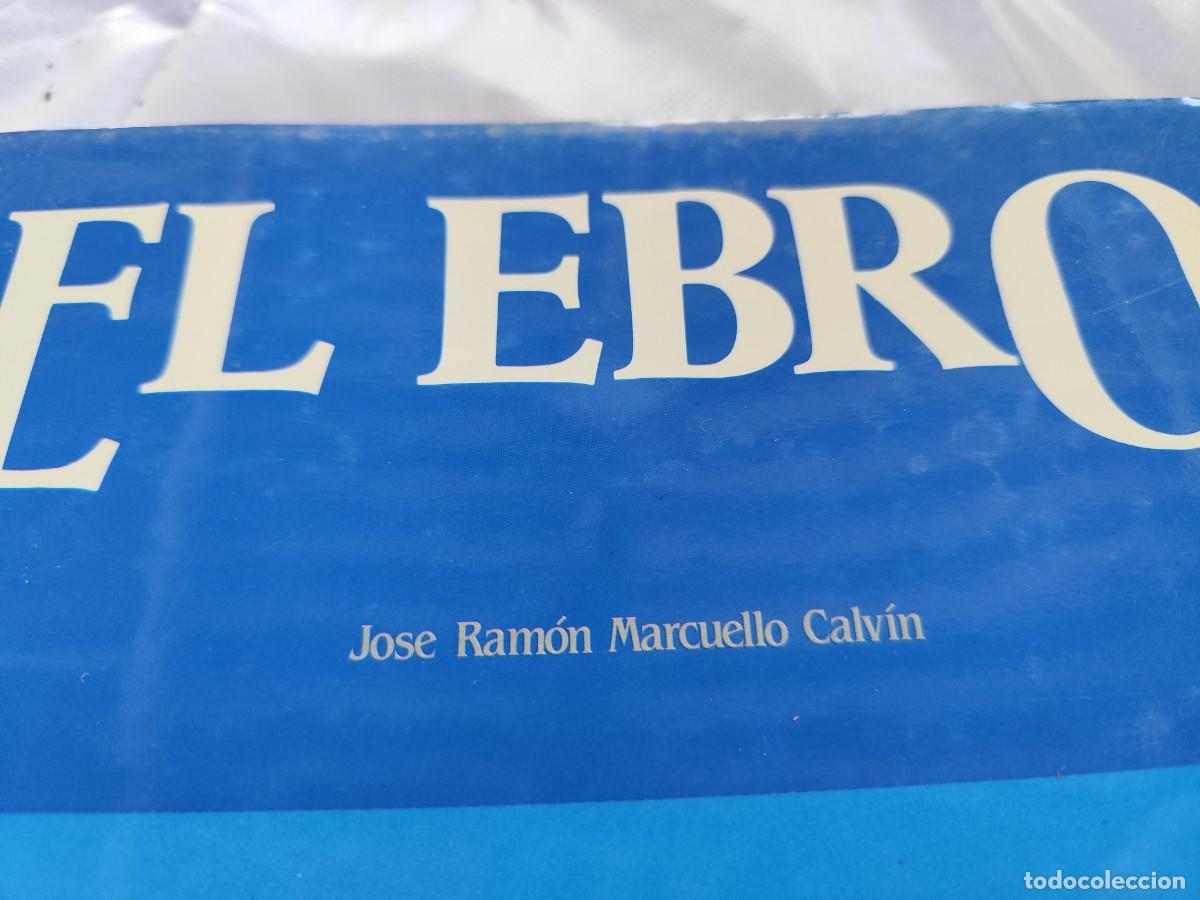 Libros de segunda mano: EL EBRO / JOSE RAMON MARCUELLO / GARA101 / OROEL / ARAGON - Foto 5