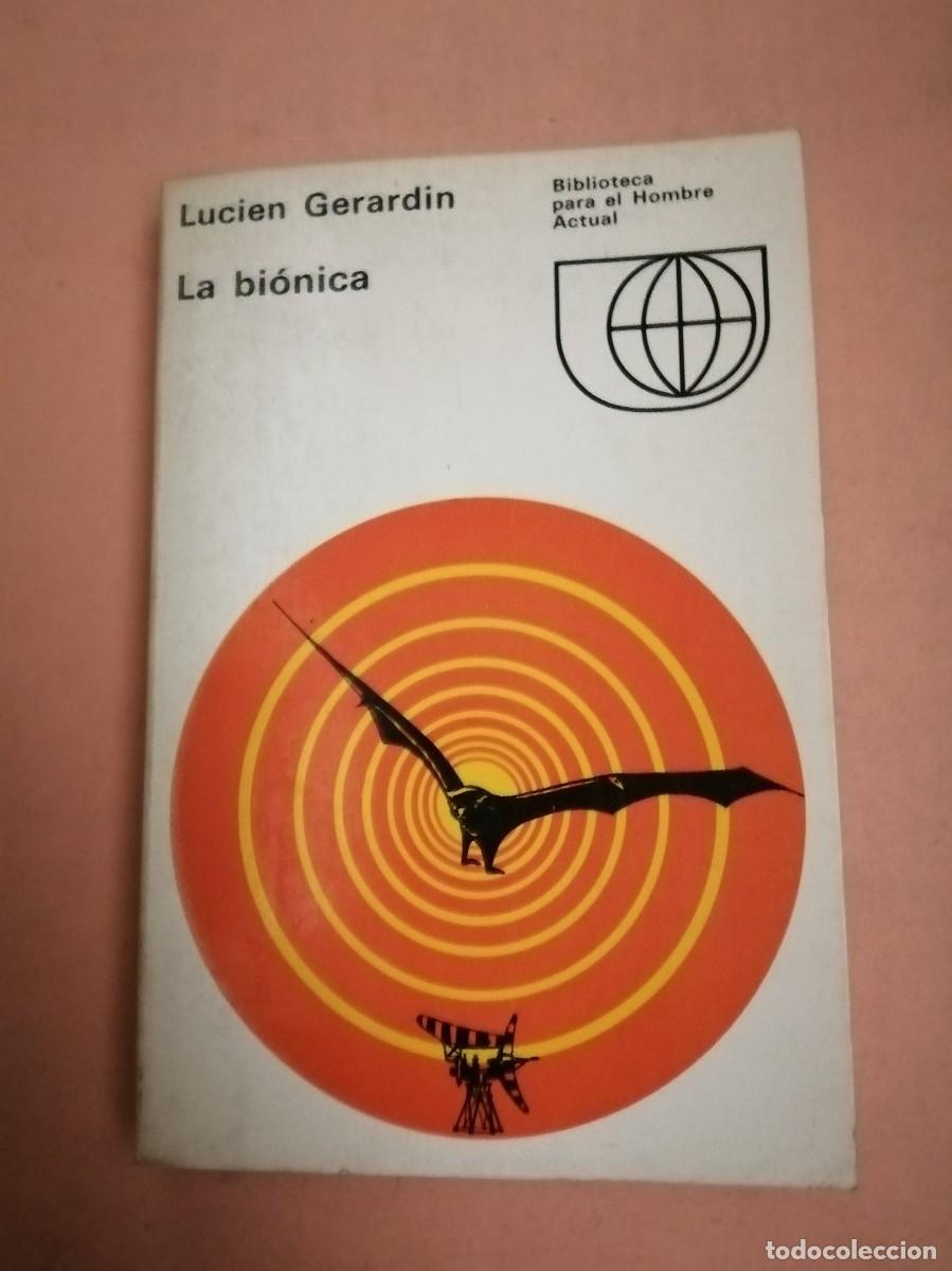 Libros de segunda mano de ciencias: LA BIONICA (LUCIEN GERARDIN) - Foto 1