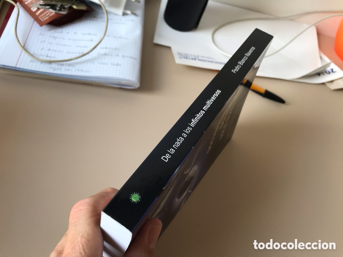 Libros de segunda mano de ciencias: De la nada a los infinitos multiversos. Pedro Blanco Naveros. Coronaborealis - Foto 2