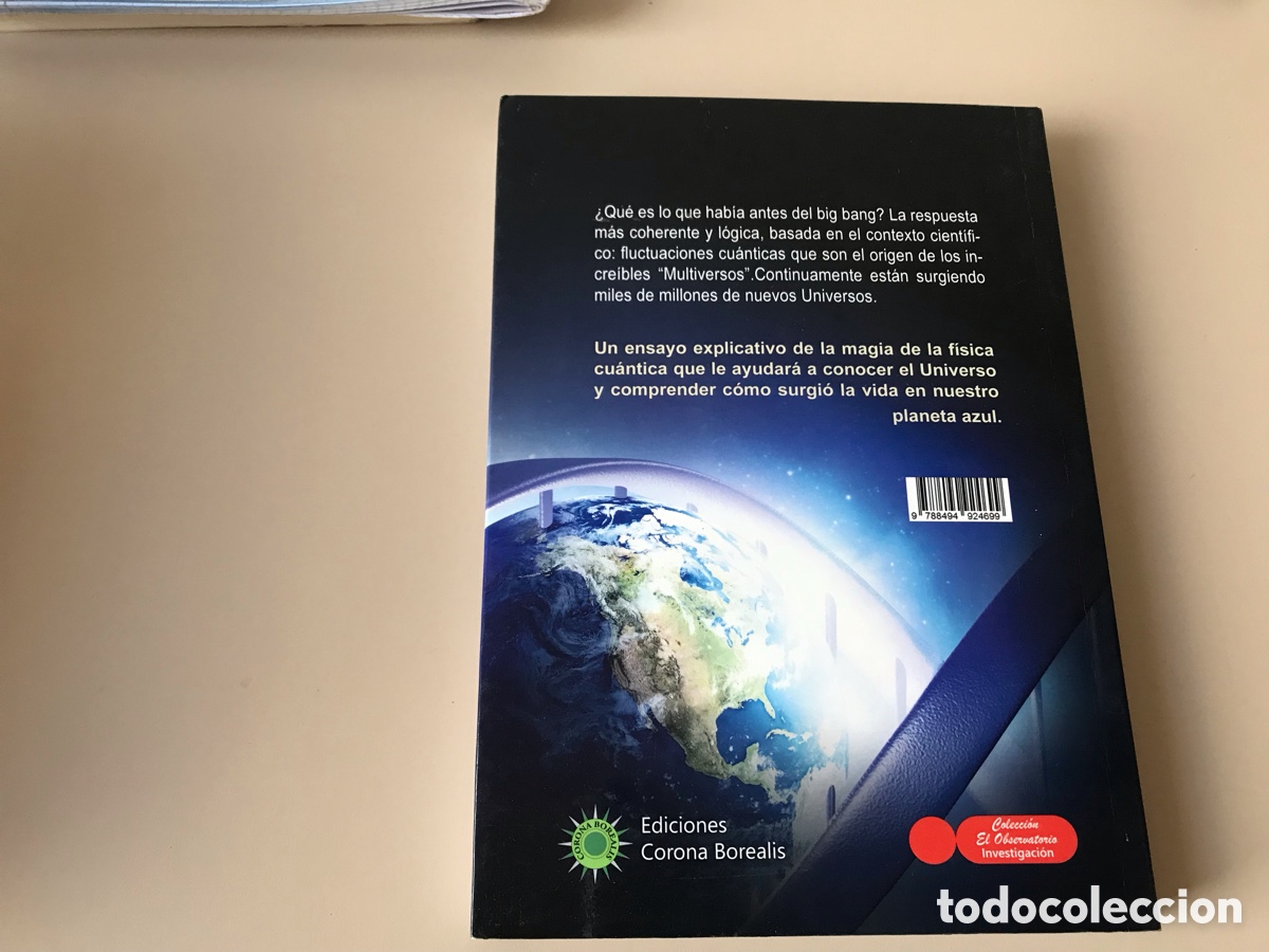 Libros de segunda mano de ciencias: De la nada a los infinitos multiversos. Pedro Blanco Naveros. Coronaborealis - Foto 3