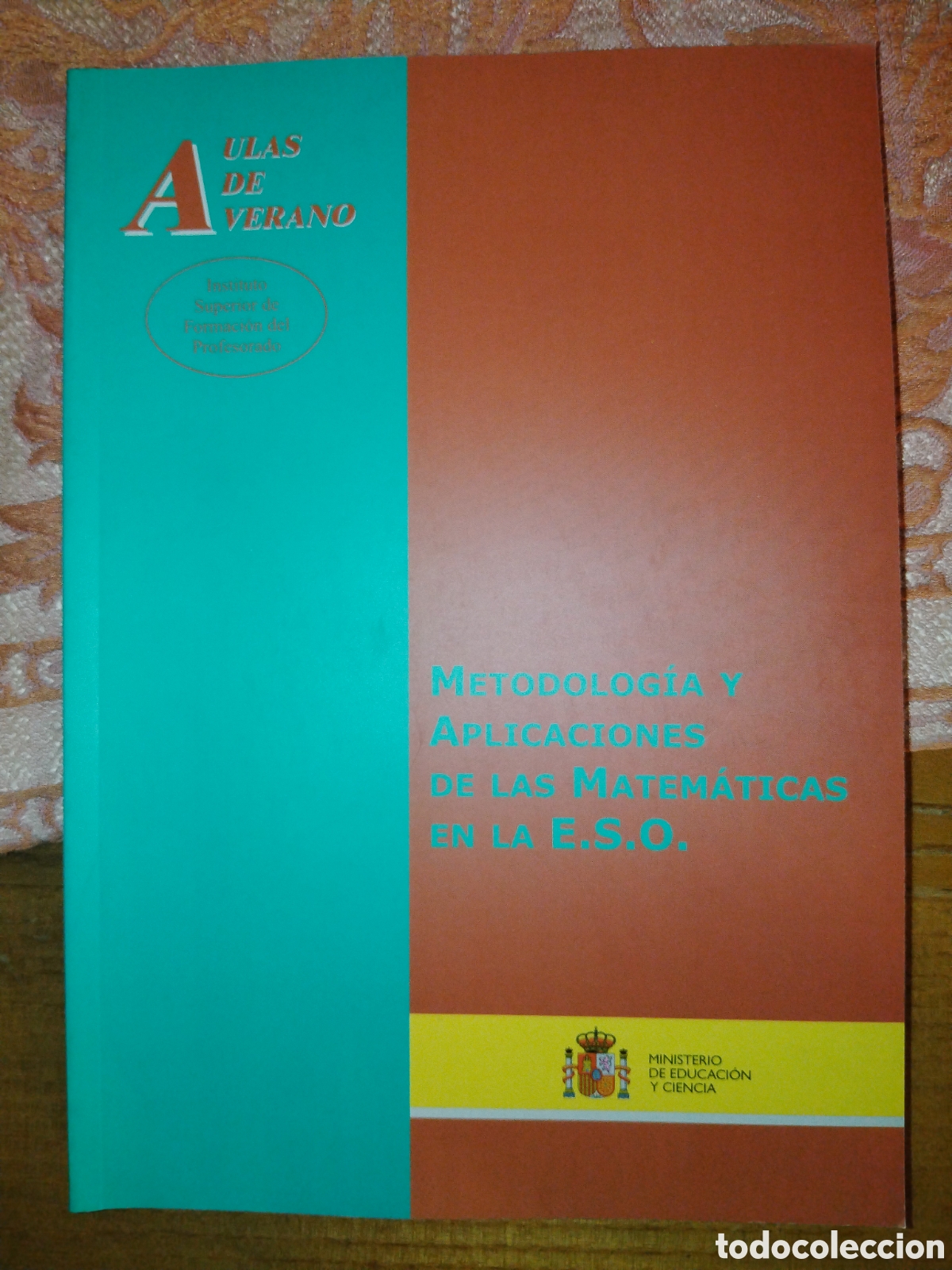 Libros de segunda mano de ciencias: Metodolog&iacute;a y aplicaciones de las matem&aacute;ticas en la ESO - Foto 1